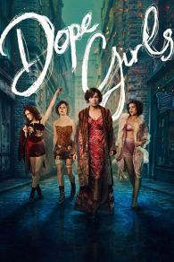 VER Dope Girls Online Gratis HD