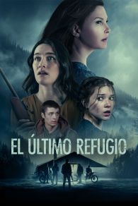 VER El ultimo refugio Online Gratis HD