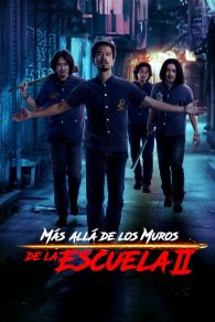 VER Más Allá de los Muros de la Escuela II Online Gratis HD