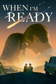 VER When I'm Ready Online Gratis HD